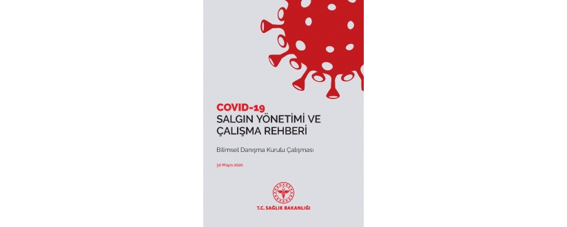 Covid-19  Salgın  Yönetimi  ve  Çalışma Rehberi